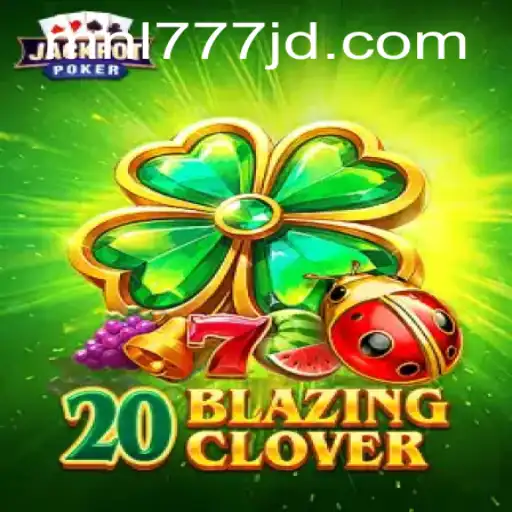 Discover 20BlazingClover: The Latest Gaming Sensation by mnl777