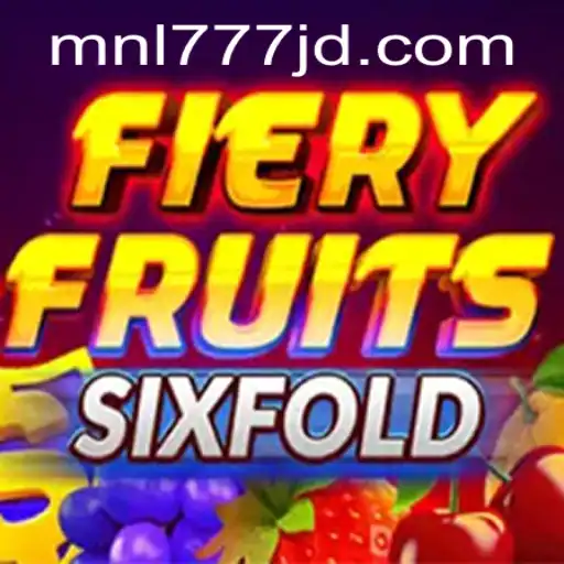 Exploring the Thrills of FieryFruitsSixFold: The New Gaming Sensation